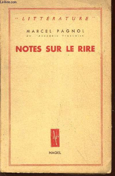 NOTES SUR LE RIRE / LITTERATURE