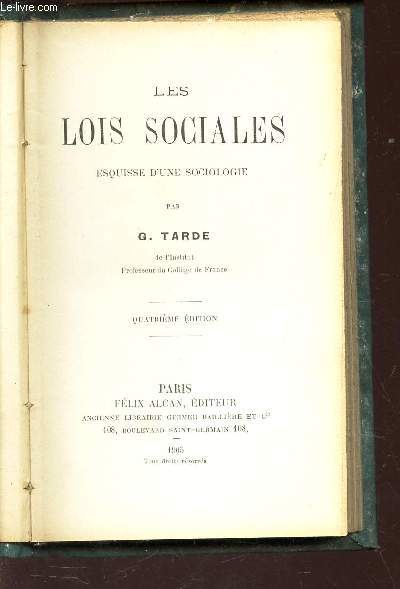 LES LOIS SOCIALES - ESQUISSE D UNE SOCIOLOGIE / 4e EDITION.