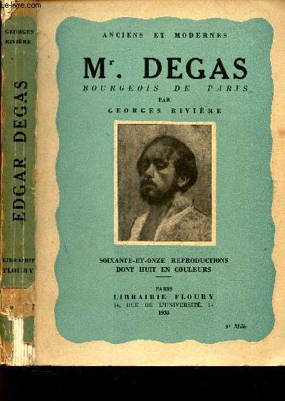 Mr DEGAS; BOURGEOIS DE PARIS / ANCIENS ET MODERNES