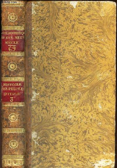 HISTOIRE DES PEUPLES D'ITALIE / TOME TROISIEME (volume 69).
