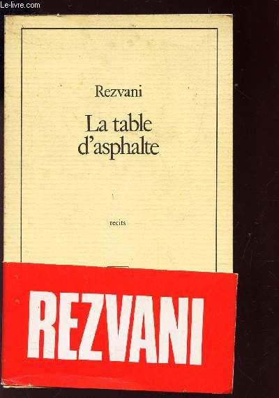 LA TABLE D'ASPHALTE - RECITS