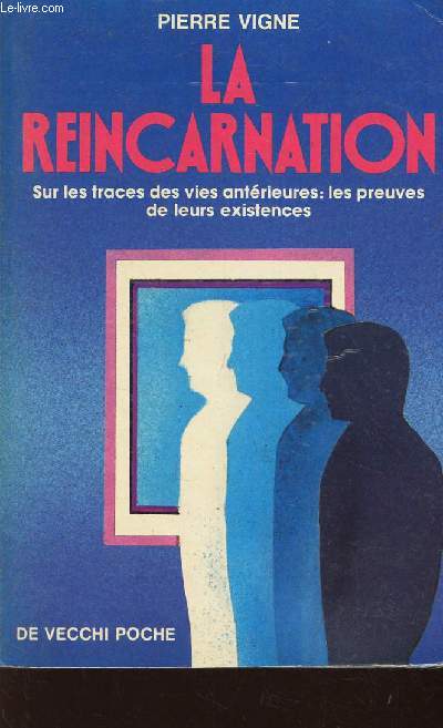 LA REINCARNATION - LES GRANDES CREATIONS DE L HOMME.