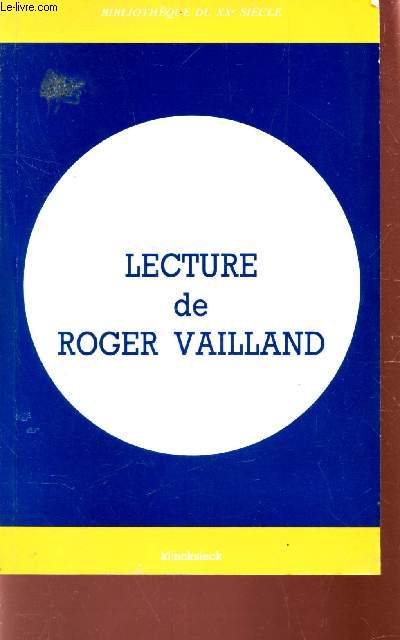 LECTURE DE ROGER VAILLAND - COLLOQUE DE REIMS - NOVEMBRE 1987 -