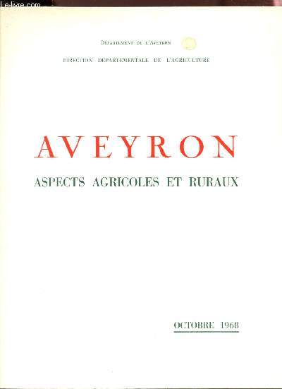 AVEYRON - ASPECTS AGRICOLES ET RURAUX - OCTOBRE 1968