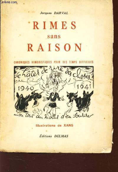 RIMES SANS RAISON - CHRONIQUES HUMORISTIQUES POUR DES TEMPS FIFFICLES