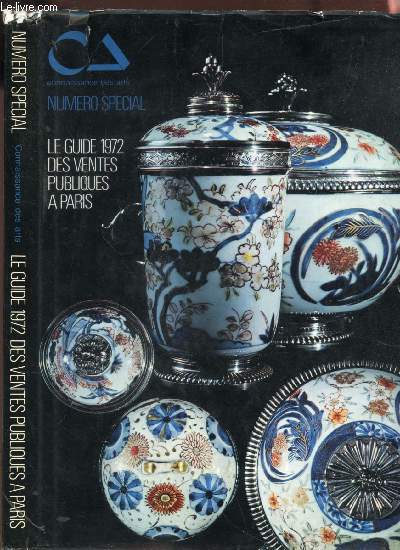 LE GUIDE 1972 DES VENTES PUBLIQUES A PARIS - NUMERO SPECIAL