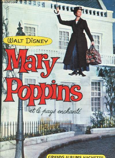 MARY POPPINS - GRANDS ALUBMS HACHETTE