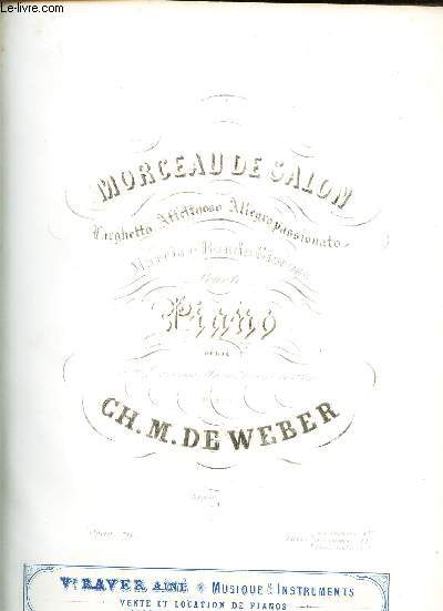 MORCEAU DE SALON - MARCIA RONDO GIOCOSO POUR PIANO - OP.79 / LARGUETTO