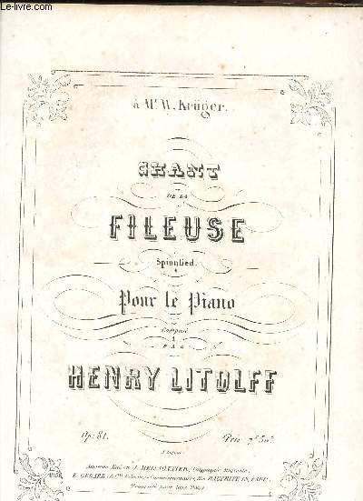 CHANT DE LA FILEUSE - Spinnlied - POUR LE PIANO - OP. 81 / PARTITION