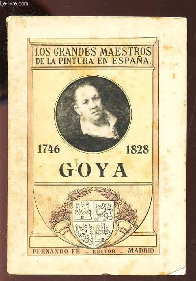 GOYA - 1746-1828/ NUM 2 DE 