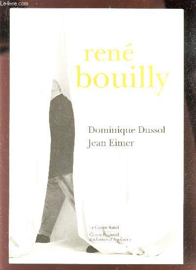 RENE BOUILLY / CENTRE REGIONAL DES LETTRES D'AQUITAINE