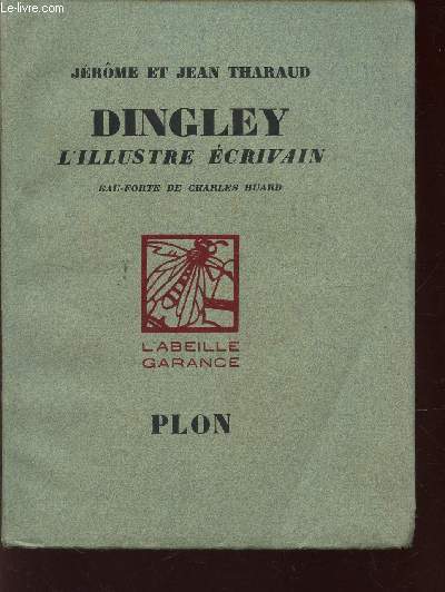 DINGLEY , L'ILLUSTRE ECRIVAIN -