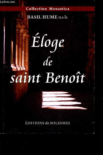 ELOGE DE SAINT BENOIT