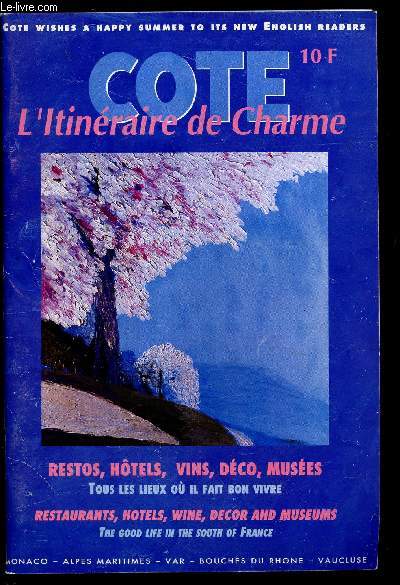 COTE - L'ITINERAIRE DE CHARME / REsto, hotels, vins, deco, muses etc...