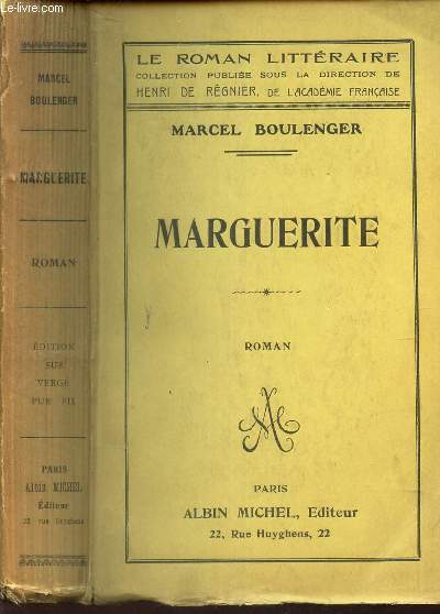 MARGUERITE / LE ROMAN LITTERAIRE -
