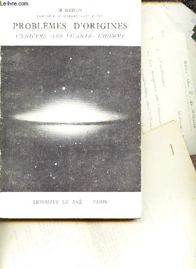 PROBLEMES D'ORIGINES - L'UNIVERS - LES VIVANTS - L'HOMME.