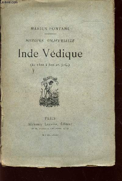 HISTOIRE UNIVERSELLE INDE VEDIQUE - (de 1800  800 av J.C.)