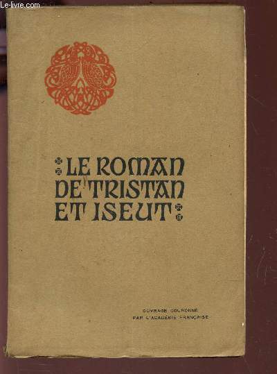 LE ROMAN DE TRISTAN ET ISEUT. / NOUVELLE EDITION