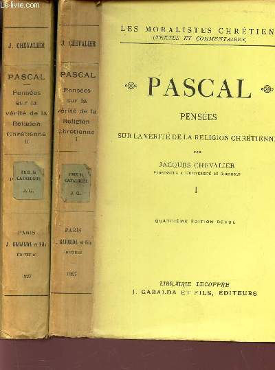 PENSEES - SUR LA VERITE DE LA RELIGION CHRETIENNE - EN 2 VOLUMES / TOMES I + II / COLLECTION 