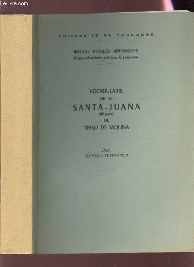 VOCABULAIRE DE LA SANTA-JUANA (IIIe PARTIE) - ETUDE STATISTIQUE ET STYLISTIQUE