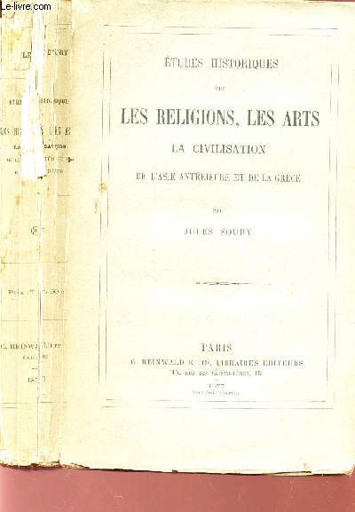 ETUDES HISTORIQUES SUR LES RELIGIONS, LES ARTS - LA CIVILISATION - DE L'ASIE ET DE LA GRECE