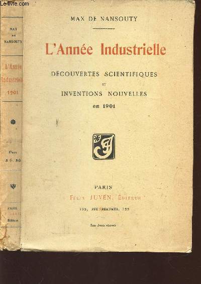 L'ANNEE INDUSTRIELLE - DECOUVERTES SCITIFIQUES ET INVENTIONS NOUVELLES EN 1901