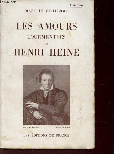 LES AMOURS TOURMENTEES DE HENRI / 2e EDITION