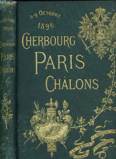 CHERBOURG PARIS CHALONS / 5 - 9 OCTOBRE 1896.