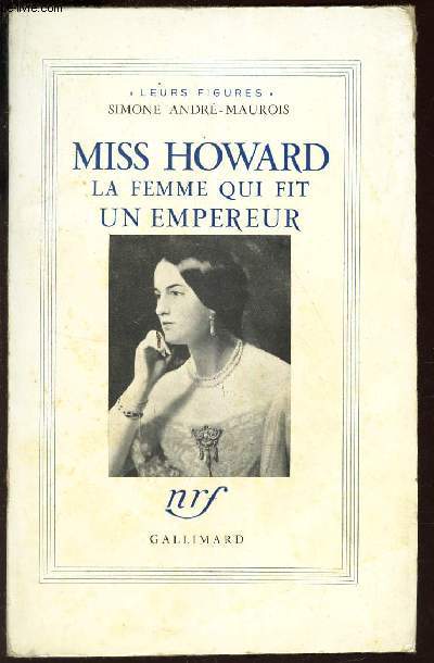 MISS HOWARD, LA FEMME QUI FIT UN EMPEREUR