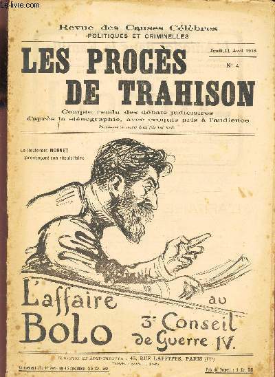 LES PROCES DE TRAHISON - N  4- L'AFFAIRE BOLO - AU 3e CONSEIL DE GUERRE - IV. (samedi 11 avril 1918).