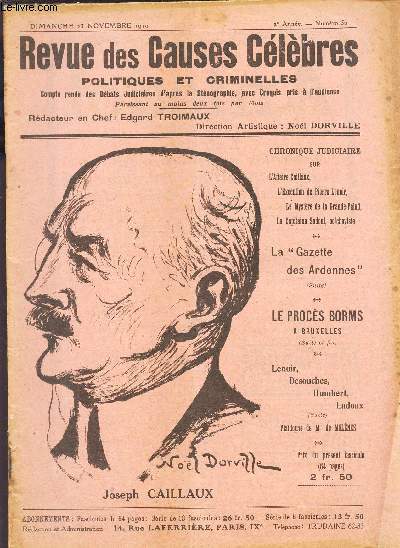 REVUE DES CAUSES CELEBRES POLITIQUES ET CRIMINELLES - N 56 / Chronique judiciaire sur l'Affaire Caillaux, l'Execution de Pierre Lenoir - Le mystere de la grande-Palud, le Capitaine Sadoul, bolcheviste - la 