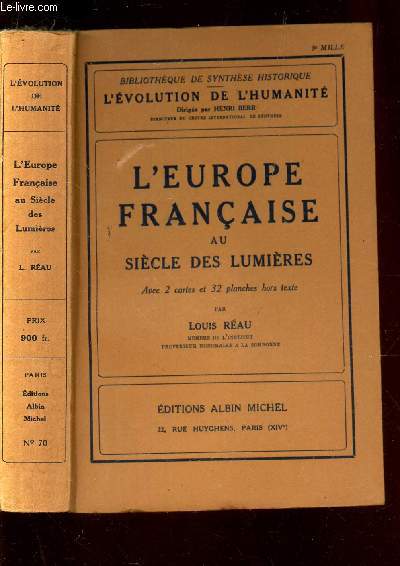 L'EUROPE FRANCAISE AU SIECLE DES LUMIERES - COLLECTION L'EVOLUTION DE L'HUMLANITE - SYNTHESE COLLECTIVE.