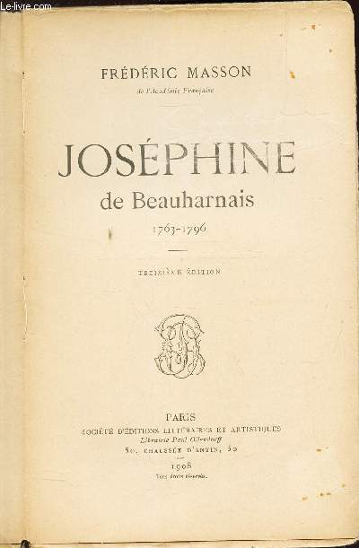 JOSEPHNE DE BEAUHARNAIS - 1763-1796 / 10e EDITION.