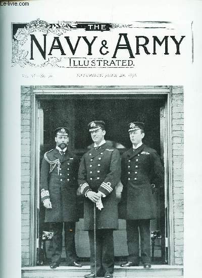 THE NAVY & ARMY ILLUSTRATED - saturday, june 4th 1898 / Officers and ships of hour / Sub lieutenants as artillerists / The navies & armies of the world from week to weekAnnual sports of the Mediterranean Fleet / The coldstream guards etc...