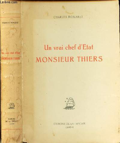 UN VRAI CHEF D'ETAT MONSIEURS THIERS