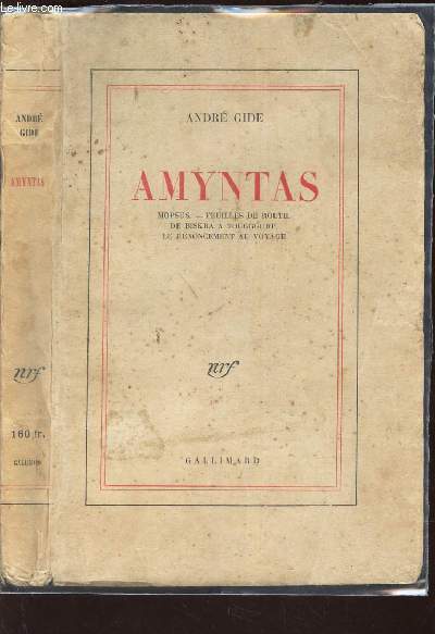 AMYNTAS / Mopsus, feuilles de route, de Biskra  touggourt, le renoncement au voyage.