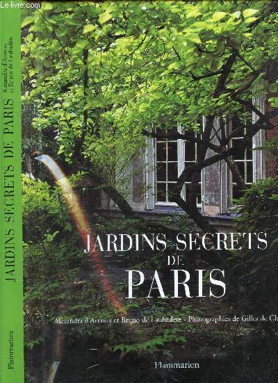 JARDINS SECRETS DE PARIS