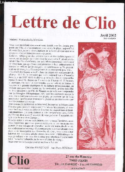 LETTRE DE CLIO - AVRIL 2002 / les fleuves d'Europe a travers l'histoire - Saint Petersbourg ou l'enlevement d'Europe - Histoire de Rome - La place de l'Espagne dans la civilisation europeenne - LA joie des jeux Olympiques etc...