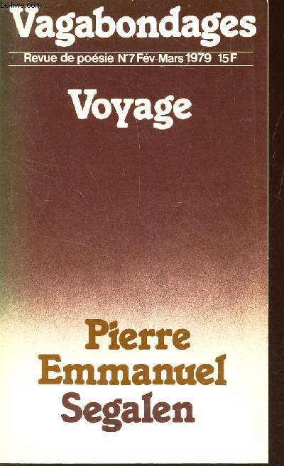 VAGABONDAGES - VOYAGE / REVUE DE POESIE N7 - FEVRIER-MARS 1979.