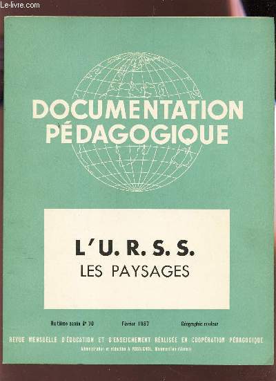 L'U.R.S.S. - LES PAYSAGES / 8e anne - N70 - Fevrier 1957