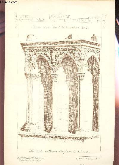 155 eme livraison /Faade de la cathedrale de Bourges (Cher)XIIIe siecle - le piluste d'angle est du XVIe siecle / Eglise de Brou Bourg (Ain) XVIe s / Maison de Figeac (Lot) ancienne mairie fin du XIIe s / Cloitre de San Pablo a Barcelonne XIIIe s / etc..