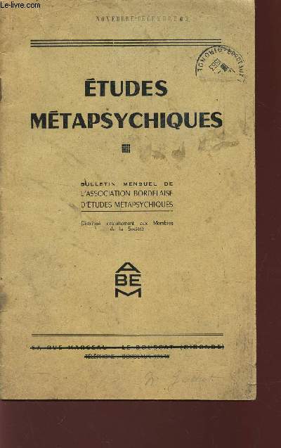 ETUDES METAPHYSIQUES / BULLETIB MENSUEL DE L'ASSOCIATION BORDELAISE D'ETUDES METAPSYCHIQUES. NOV DECEMBRE 1963.