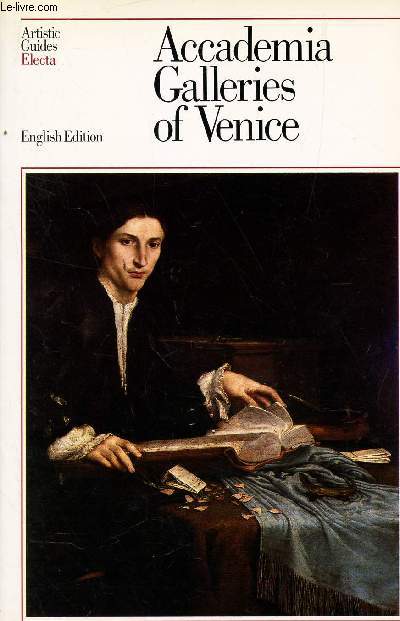 ACCADEMIA GALLERIES OF VENICE / ENGLISH EDITION.