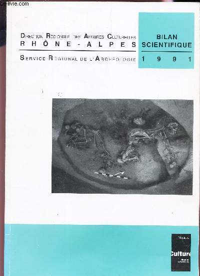 BILAN SCIENTIFIQUE 1991 / SERVICE REGIONAL DE L'ARCHEOLOGIE