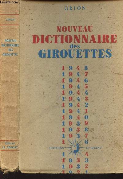 NOUVEAU DICTIONNAIRE DES GIROUETTES - Prcd de L