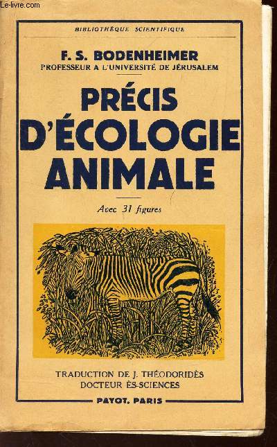 PRECIS D'ECOLOGIE ANIMALE / BIBLIOTHEQUE SCIENTIFIQUE.