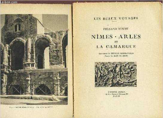 NIMES - ARLES ET LA CAMARGUES - INCOMPLET.