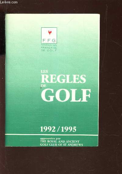 LES REGLES DE GOLF - 1992-1995.