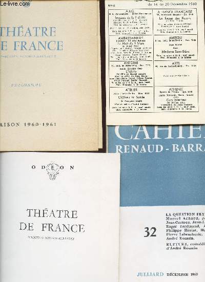 THEATRE DE FRANCE Programme saison 1960-1961 + cahier N°32 : La question de Feydeau (Edition Julliard - Decembre 1960) + 1 petite plaquette de programme des spectacle de Paris du 14 au 20 decembre 1960