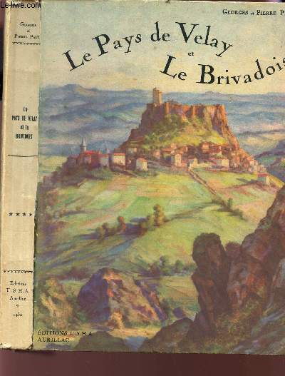 LE PAYS DE VELAY ET LE BRIVADOIS